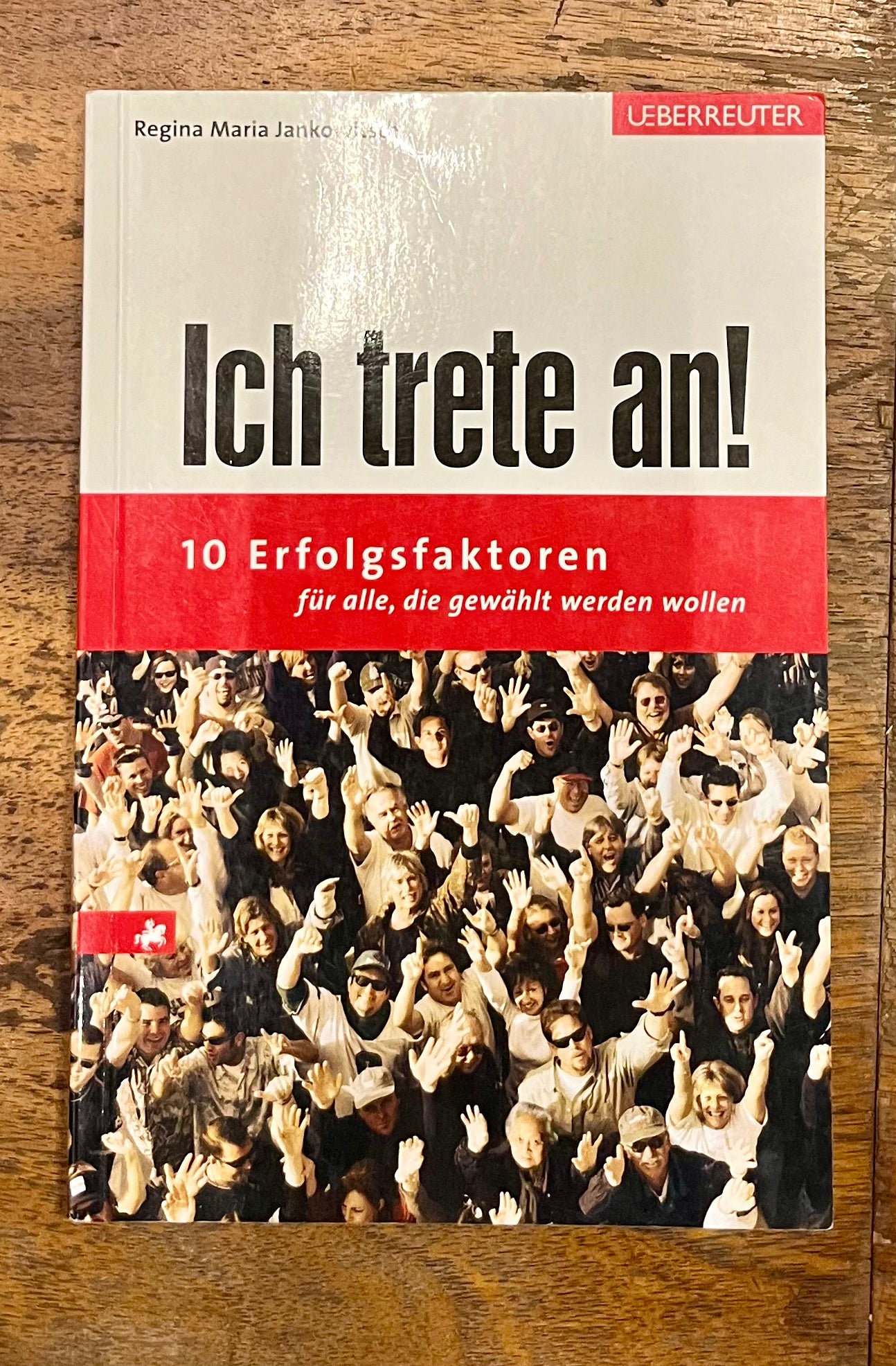 Regina Maria Jankowitsch, Ich trete an!