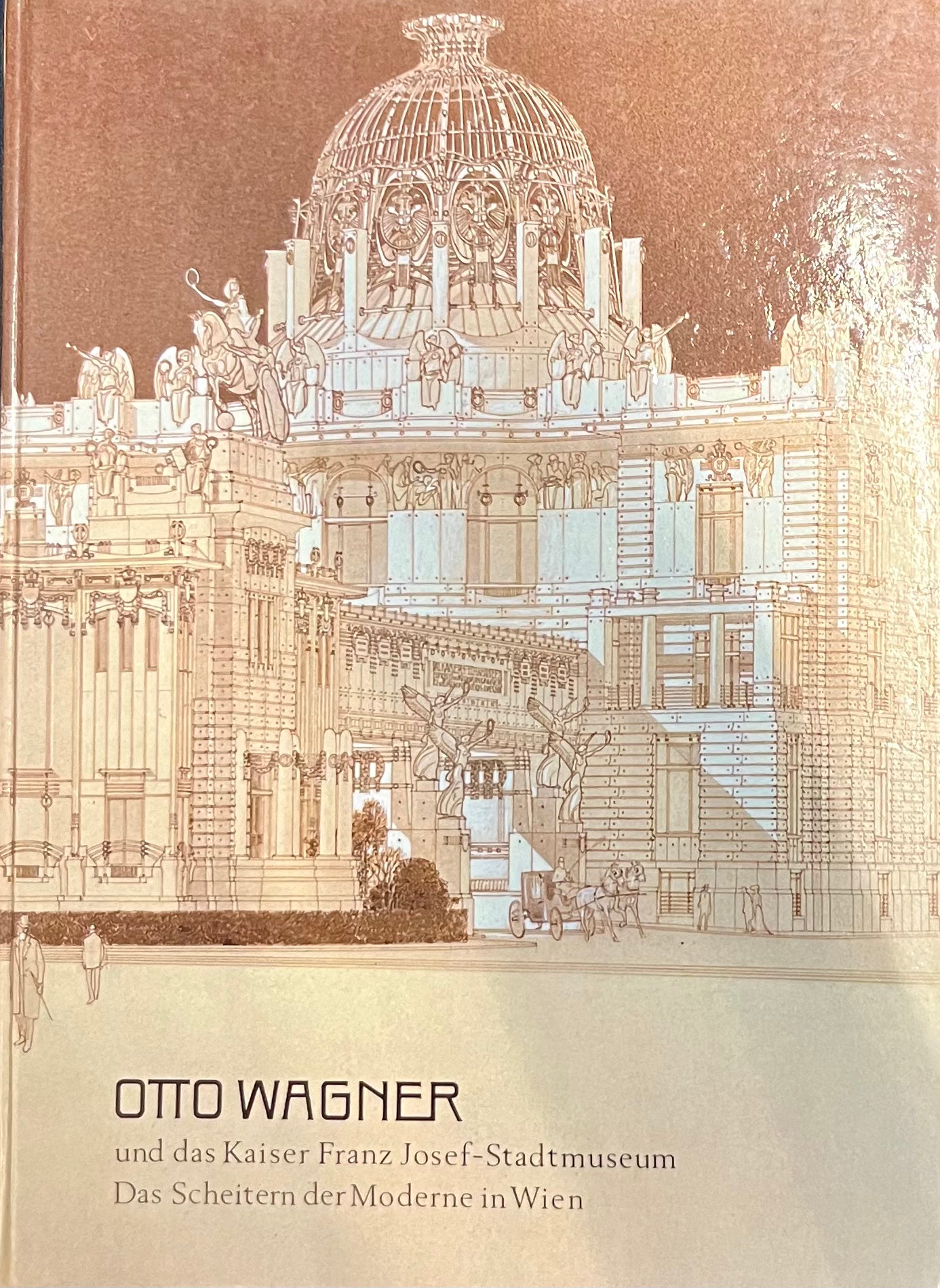 Otto Wagner und das Kaiser Franz-Josef Stadtmuseum