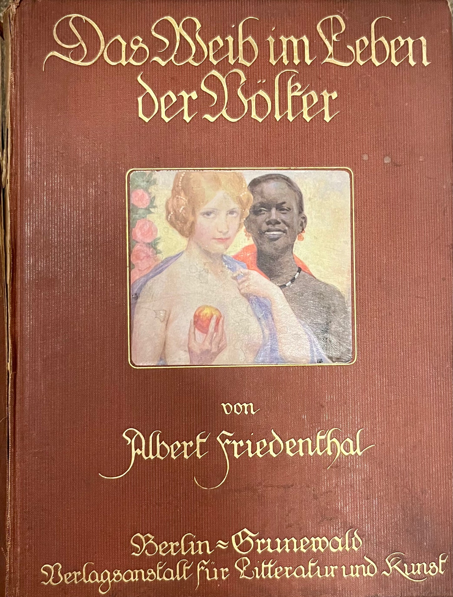 „Das Weib im Leben der Völker“ von Albert Friedenthal
