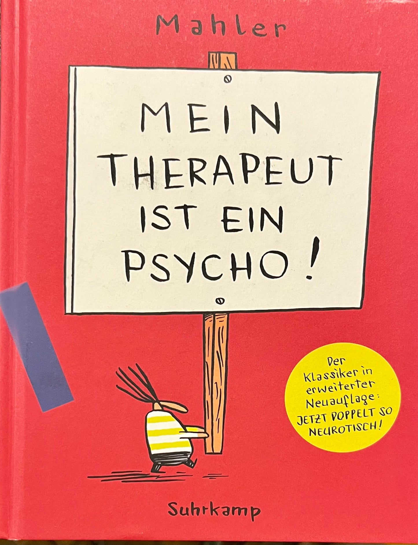Mein Therapeut ist ein Psycho