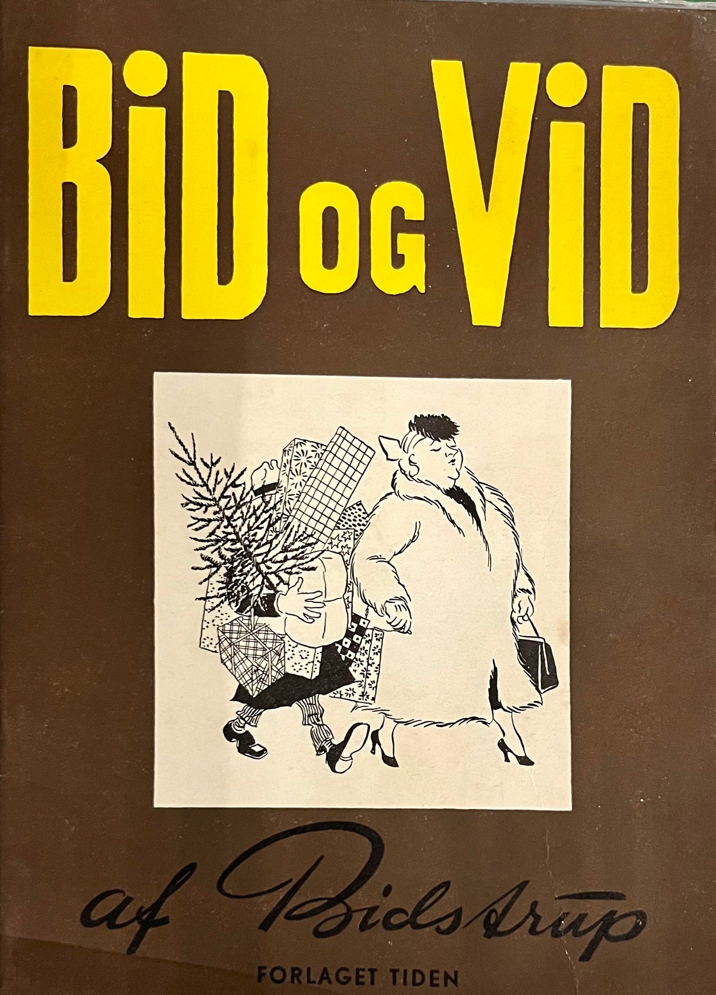 „Bid og Vid“ des dänischen Karikaturisten Herluf Bidstrup