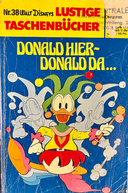 Lustige Taschenbücher Nr. 38 Donald hier - Donald da