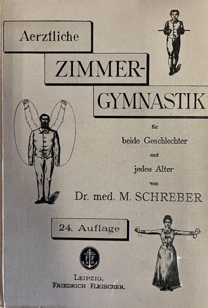 Ärztliche Zimmer Gymnastik, Dr. med. M. Schreber Leipzig 1890