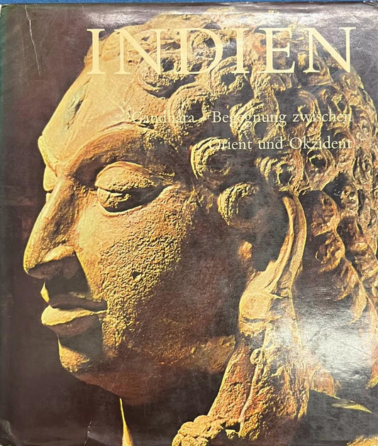 Indien Gandhara begegnung zwischen Orient und Okzident, Madeleine Hallade