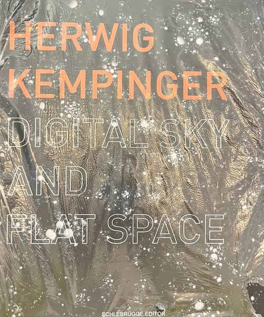 Digital sky and flat space, Herwig Kempinger, Kunstkatalog