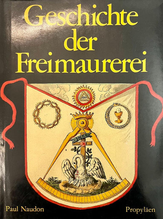 Geschichte der Freimaurerei, Paul Naudon 1982