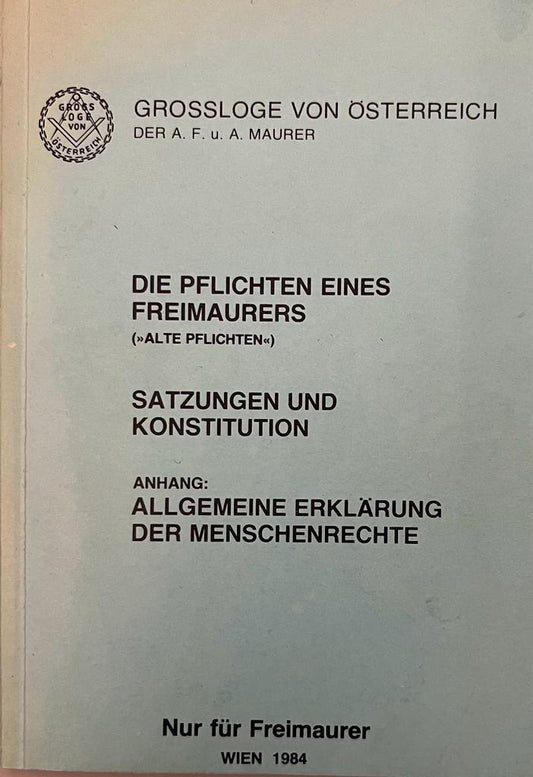 die Pflichten eines Freimaurers, Großloge Österreich 1984