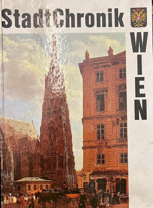 Stadt Chronik Wien, Christian Brandstätter Verlag 1986