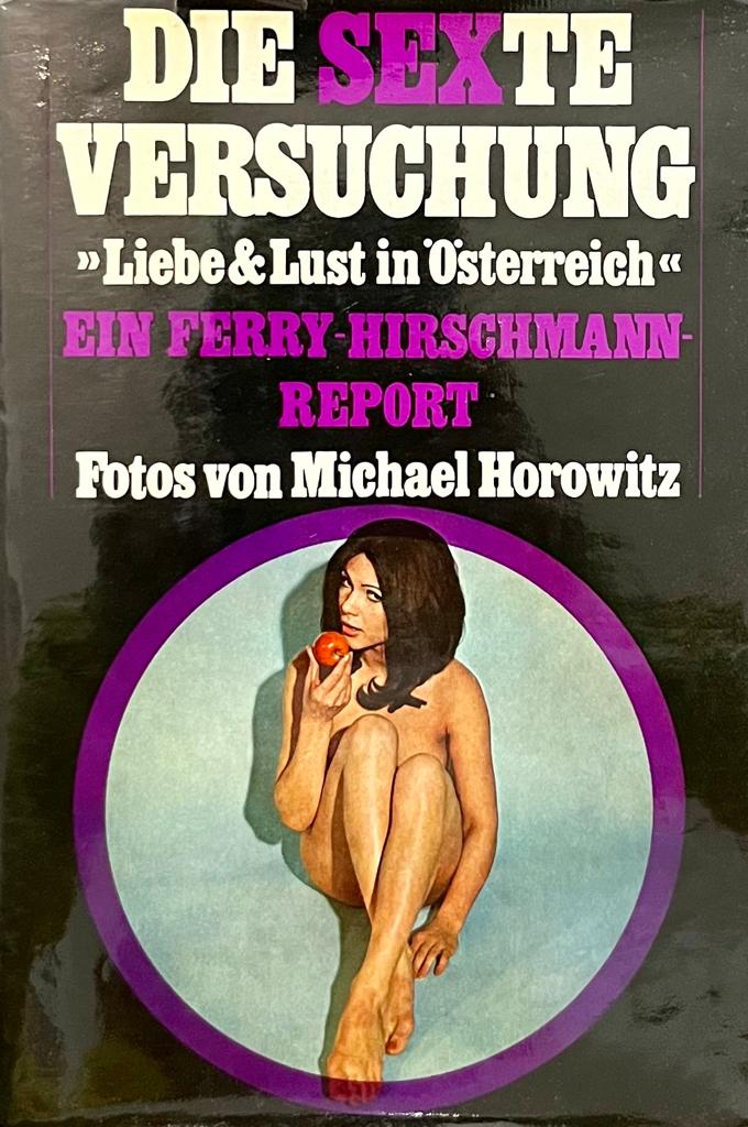 Die Sexte Versuchung, Ferry Hirschmann 1970