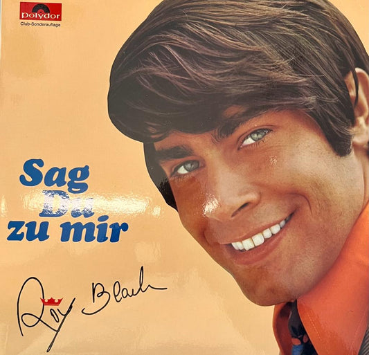 Sag Du zu mir, Roy Black