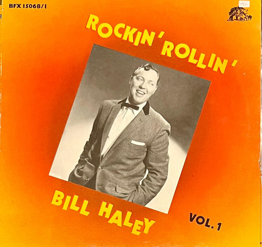 Rockin‘ Rollin‘ Bill Haley Vol. 1